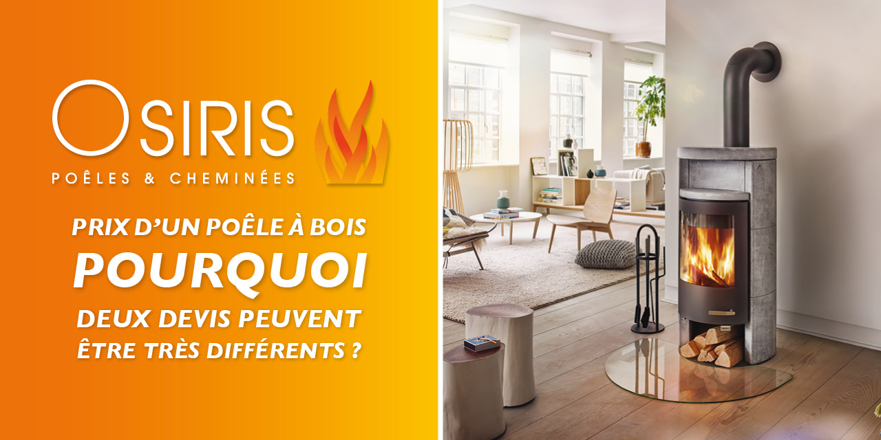 Prix d’un poêle à bois : pourquoi deux devis peuvent être très différents ?